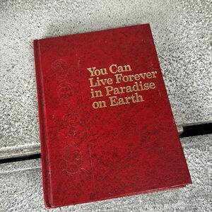 You Can Live Forever in Paradise on Earth, Watchtower Hardcover Bible 1982